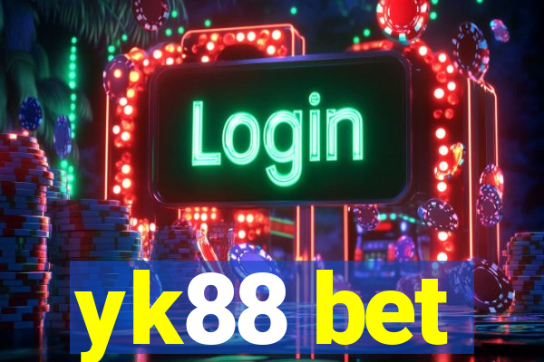 yk88 bet